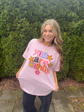 ‘You are Worthy” Pink Oversized Tee